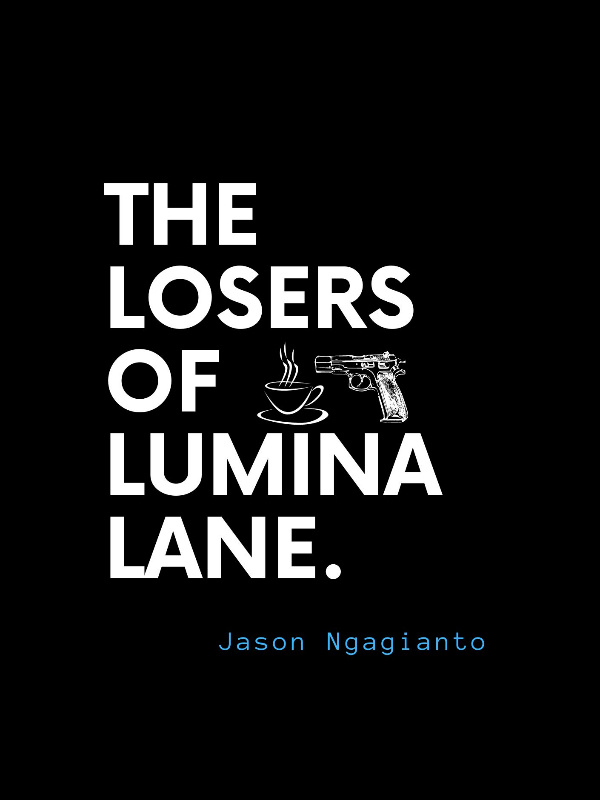 The Losers of Lumina Lane