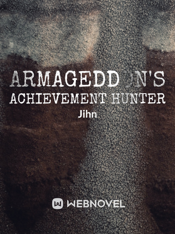Armageddon’s Achievement Hunter