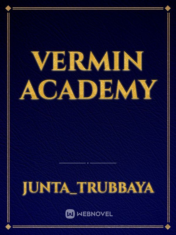Vermin Academy