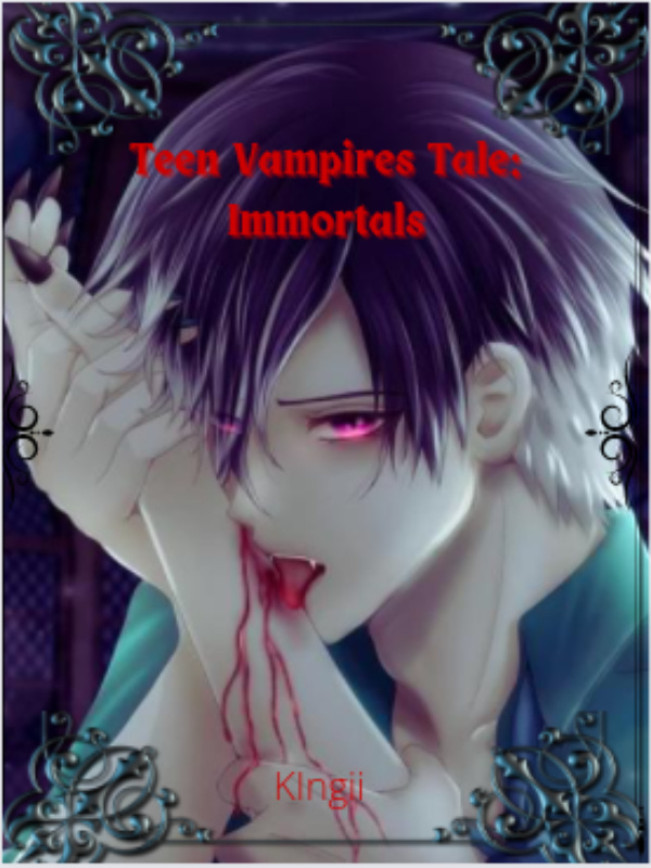 Teen Vampires Tale: Immortals