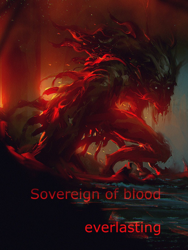 Sovereign of Blood Everlasting